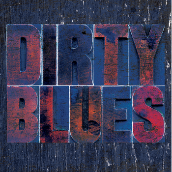 Dirty Blues