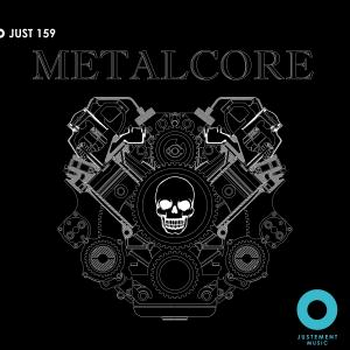 JUST 159 Metalcore