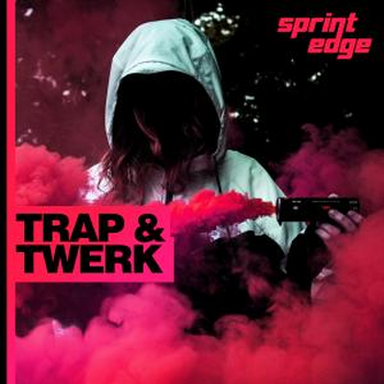Trap & Twerk
