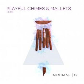 Playfull Chimes & Mallets