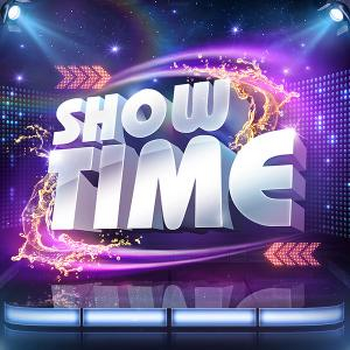 SHOW TIME
