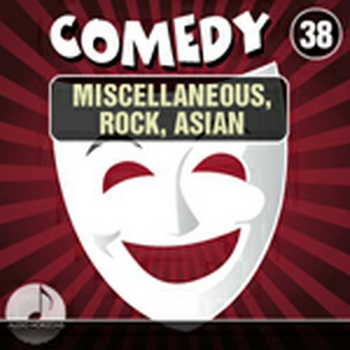Comedy 38 Miscellaneous, Rock, Asian
