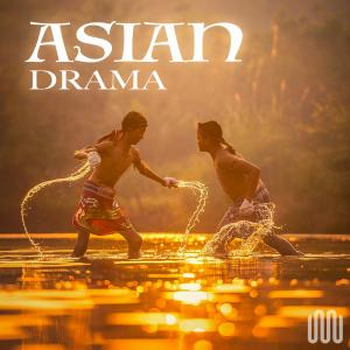 ASIAN DRAMA