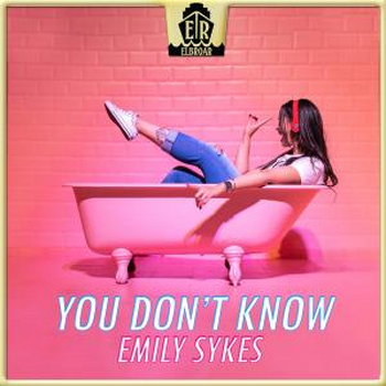 You Don't Know - Emily Sykes