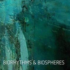  Biorhythms & Biospheres