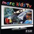 RSM072 More Kids T.V