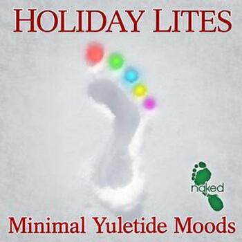 Holiday Lites - Minimal Yuletide Moods