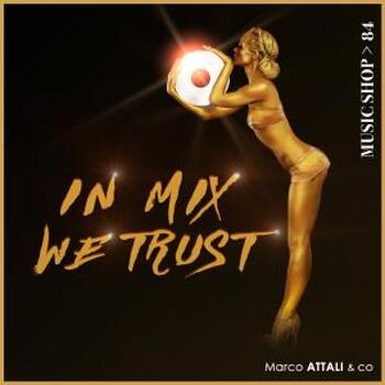 In Mix We Trust