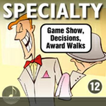 Specialty 12 Game Show, Decisions, Award Walks