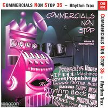 COMMERCIALS NON STOP 35 - Rhythm Trax