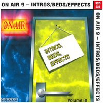 ON AIR 9 - INTROS/BEDS/EFFECTS