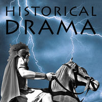 HISTORICAL DRAMA