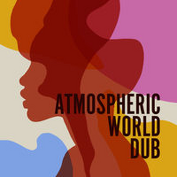 ATMOSPHERIC WORLD DUB