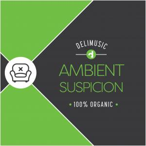 Ambient Suspicion