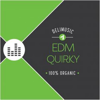 EDM - Quirky