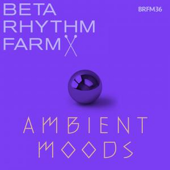 Ambient Moods