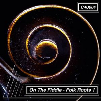 On The Fiddle Folk Roots 1