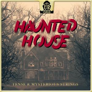 Haunted House - Tense & Mysterious Strings