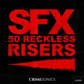 Reckless Risers