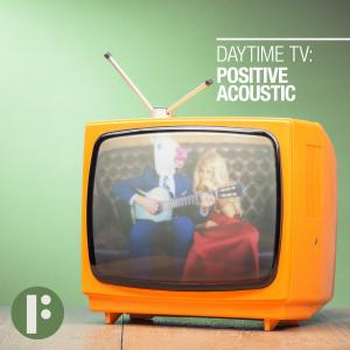 Daytime TV - Positive Acoustic