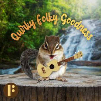 Quirky Folky Goodness