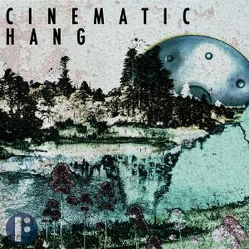 Cinematic Hang