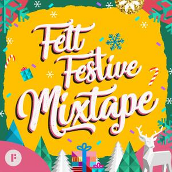 Felt Festive Mixtape