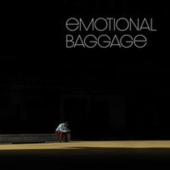 EMOTIONAL BAGGAGE
