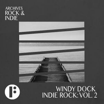 Windy Dock: Indie Rock Vol 2