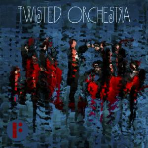 Twisted Orchestra