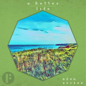 A Better Life