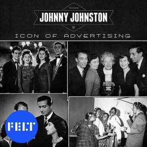 Johnny Johnston - Icon of Advertising