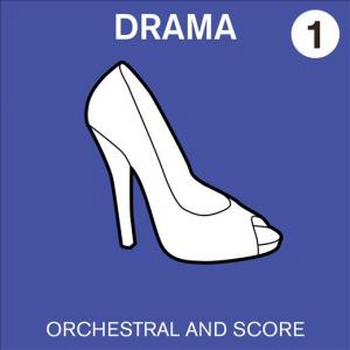 Orchestral and Score - Drama Vol 1