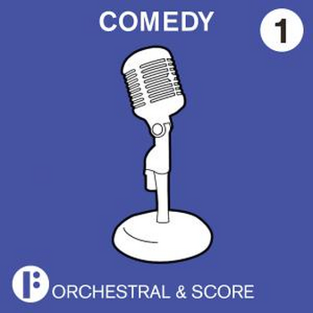 Orchestral and Score - Comedy Vol 1
