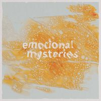 EMOTIONAL MYSTERIES