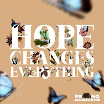 Hope Changes Everything