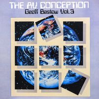 THE AV CONCEPTION Vol. 3 - Geoff Bastow