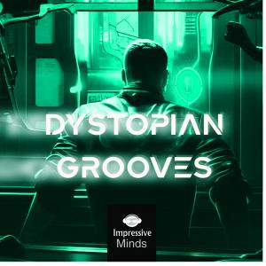 Dystopian Grooves