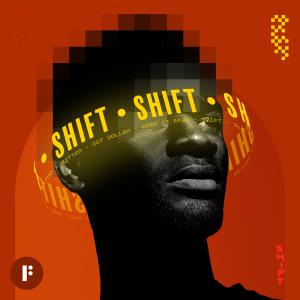 Shift