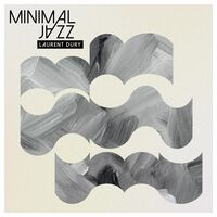 MINIMAL JAZZ - LAURENT DURY