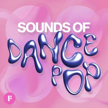 Sounds of Dance Pop