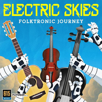Electric Skies - Folktronic Journey