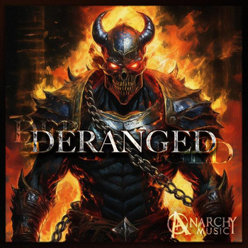 Deranged