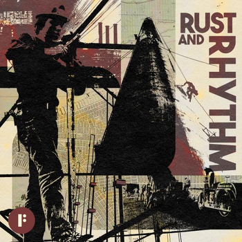 Rust And Rhythm