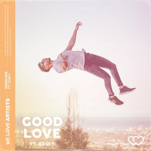 We Love Artists - Good Love