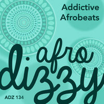 ADDICTIVE AFROBEATS