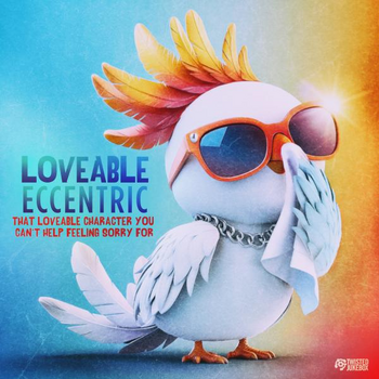  Loveable Eccentric