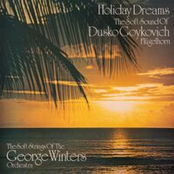 HOLIDAY DREAMS - Dusko Goykowich