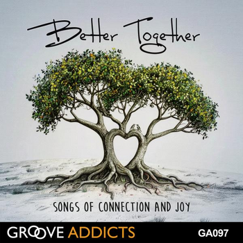Better Together - Songs of Connection and Joy