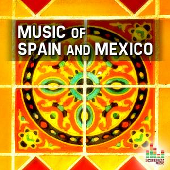 Music of Spain and Mexico